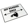 Bike-It Parking Sign Alloy - Off-Roaders Only»Motorlook.nl»5034862254184